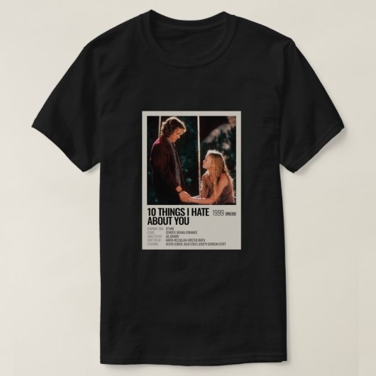 10 Dinge, die ich hasse Über euch Filmplakat T-Shirt (Design vorne)