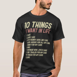 10 Dinge, die ich im Leben Gewollt, die lustige Fa T-Shirt