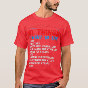 10 Dinge Wollte ich in meinem Leben Autos mehr Aut T-Shirt