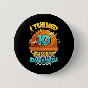 10. Geburtstag Basketball Ich drehte 10 Jahre alt  Button