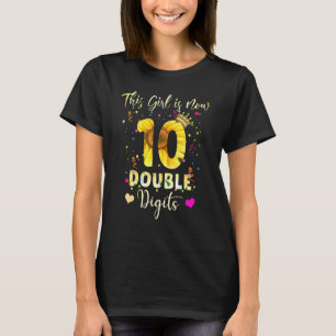 10. Geburtstag dieses Mädchen ist 10 zweistellige T-Shirt
