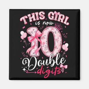 10. Geburtstag Dieses Mädchen ist jetzt 10 Doppelz Magnet