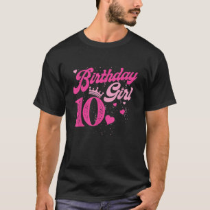 10. Geburtstag Girl Crown 10 Years Old Bday T Shir T-Shirt