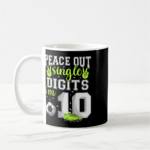 10. Geburtstag Jungen Fußball Peace Out Single Dig Kaffeetasse