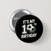 10. Geburtstag Kick Off Fußballjahr Button (Vorne & Hinten)