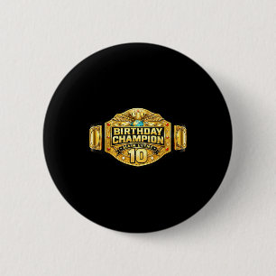 10. Geburtstag Ringer Geburtstag Ringer Champion P Button