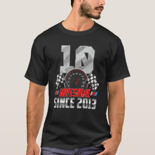 10. Geburtstagskind Phantastisch seit 2013 Racing T-Shirt
