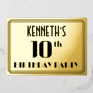 10. Geburtstagsparty: Art Deco Look "10" und Name Folieneinladung