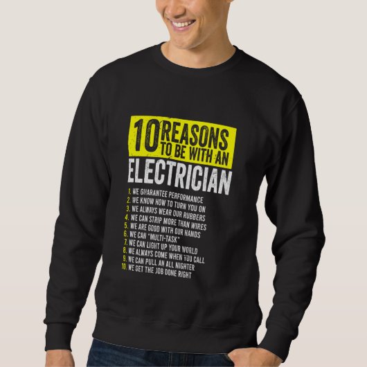 10 Gründe für den Verbleib eines Elektrons Sweatshirt (Vorderseite)