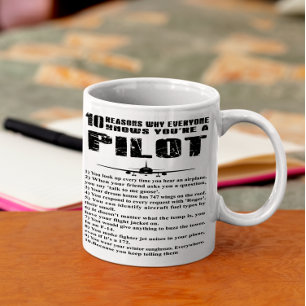 10 Gründe, warum jeder Sie kennt, sind ein Pilot Kaffeetasse