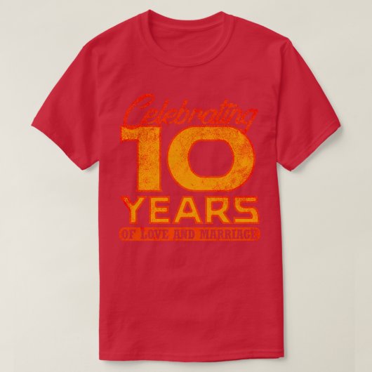 10. Hochzeitstag 10 Jahre Ehe 4 T-Shirt (Design vorne)