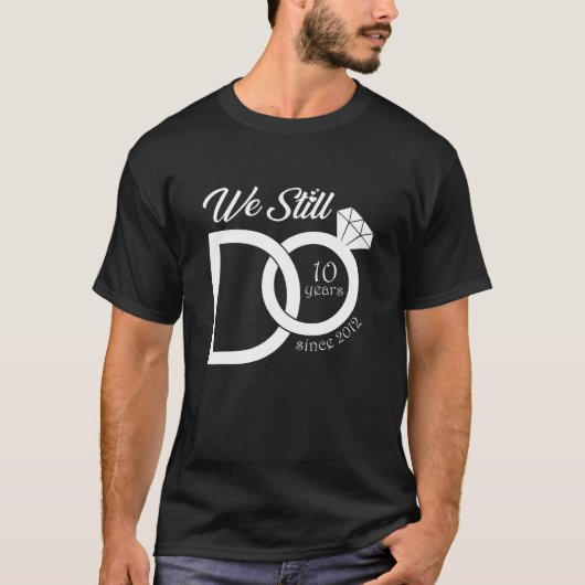 10. Hochzeitstag, 10 Jahre seit dem Jahr T-Shirt (Vorderseite)
