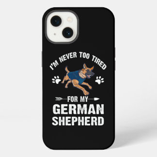 10 Ich bin nie zu müde für meinen deutschen Hirten iPhone 13 Hülle