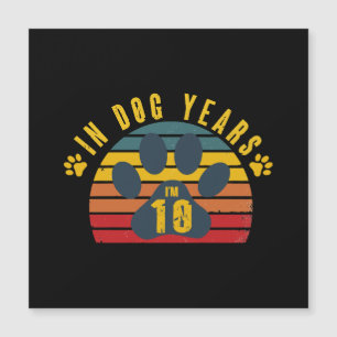 10 in Hundejahren Magnetkarte