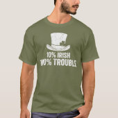 10% irisch 100% Ärger T-Shirt (Vorderseite)
