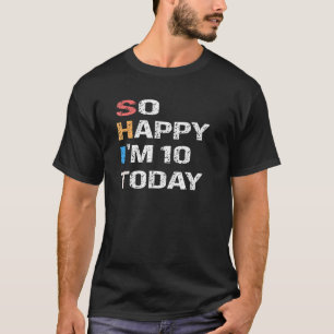 10 Jahre alt Geburtstag Vintag so glücklich bin ic T-Shirt