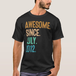 10 Jahre alt Phantastisch seit Juli 2012 10. Gebur T-Shirt