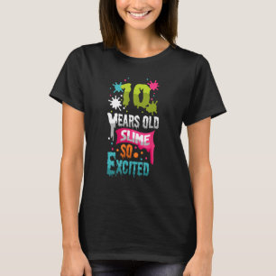 10 Jahre alter Slime so ausgegangen Grün Blau Schl T-Shirt