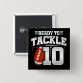 10 Jahre altes Tackle Football Party 10. Geburtsta Button (Vorne & Hinten)