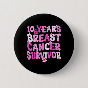 10 Jahre Brustkrebs-Überlebende Brustkrebs Button