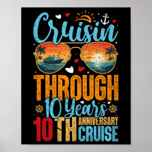 10 Jahre durchcruisen 10. Hochzeitstag Poster