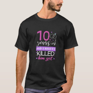 10 Jahre in mir haben ihn noch nicht umgebracht, 1 T-Shirt
