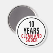 10 Jahre sauber und nüchtern Magnet (Vorderseite/Rückseite)
