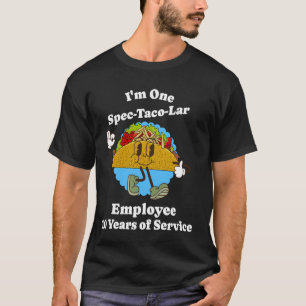 10 Jahre Service Taco 10. Mitarbeiter Arbeit Anniv T-Shirt