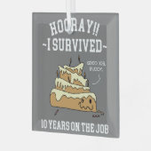 10 Jahre Service überlebte 10 Jahre bei der Arbeit Ornament Aus Glas (Vorderseite links)