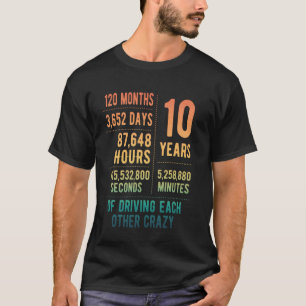 10 Jahre verheiratet lustiger 10. Hochzeitstag 3 T-Shirt