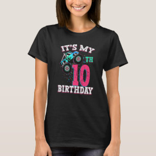 10-jähriges Mädchen 10. Geburtstag Monster Truck B T-Shirt