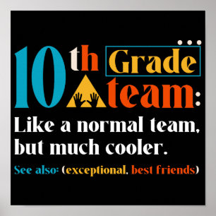 10. Klasse Team wie ein normales Team, aber viel C Poster