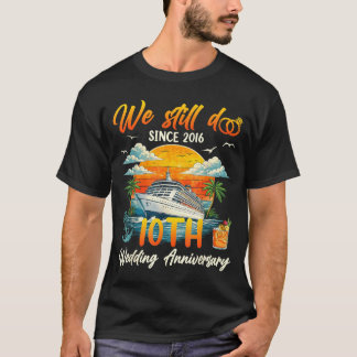 10. Paar-Jubiläum seit 2016 Kreuzfahrt T-Shirt