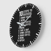 10 Schritte zum Erfolg - Kaffee, Arbeit, wieder lu Große Wanduhr (Winkel)