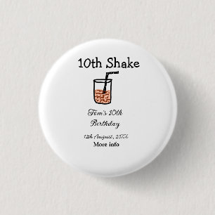 10. Shake 10. Geburtstag Milchshake-Schreiber Button