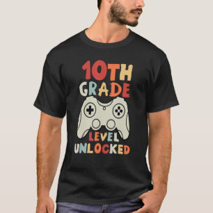 10. Stufe Ungesperrter Gamer erster Schultag T-Shirt