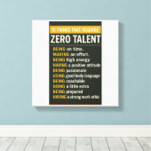 10 Things That Require Zero Talent Leinwanddruck (Insitu (Holzboden))