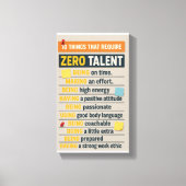 10 Things That Require Zero Talent Leinwanddruck (Vorderseite)