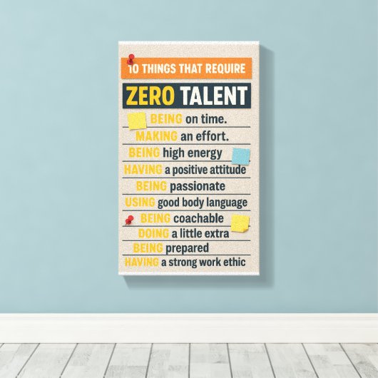 10 Things That Require Zero Talent Leinwanddruck (Insitu (Holzboden))