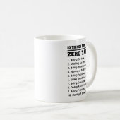 10 Things That Require Zero Talent Motivational Kaffeetasse (VorderseiteRechts)