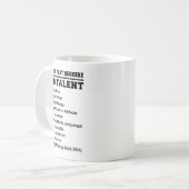10 Things That Require Zero Talent Motivational  Kaffeetasse (Vorderseite Links)