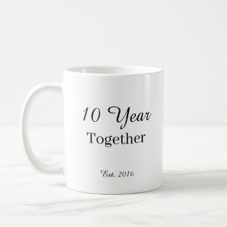 10 Year Anniversary Mug -First Wedding Anniversary Kaffeetasse