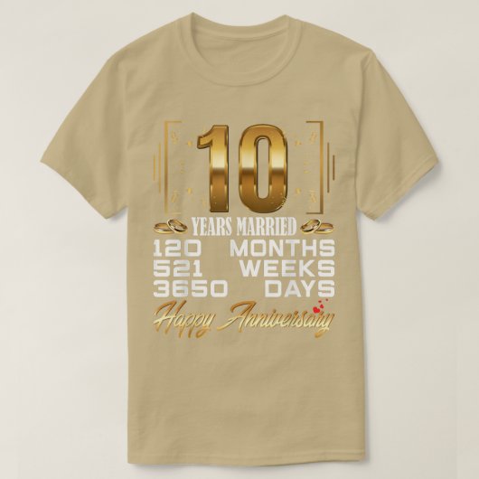 10 Years Married  Funny 10th Wedding Anniversary  T-Shirt (Design vorne)