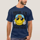 10 Years Old Birthday Bruh Im Double Digits 10th B T-Shirt (Vorderseite)