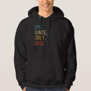 10 Years Old Epic Since July 2012 10th Birthday Hoodie