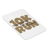 10K Lauf Tan Sports Running Magnet (Rechte Seite)
