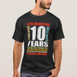 10Th Birthday 10 Years Old Boys Girls Kids Of Bein T-Shirt<br><div class="desc">Birt</div>