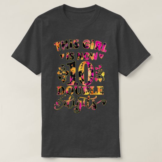 10th Birthday Gift This Girl Is Now 10 Double Digi T-Shirt (Design vorne)