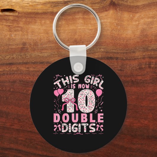 10th Birthday This Girl Is Now 10 Double Digits Co Schlüsselanhänger (Vorderseite)