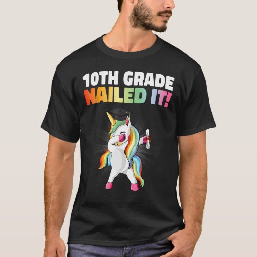 10th Grade Nailed It Dabbing Unicorn 10th Grade G T-Shirt (Vorderseite)